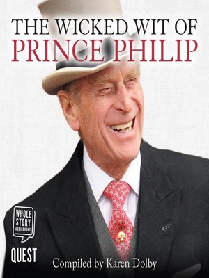 cover image of The Wicked Wit of Prince Philip